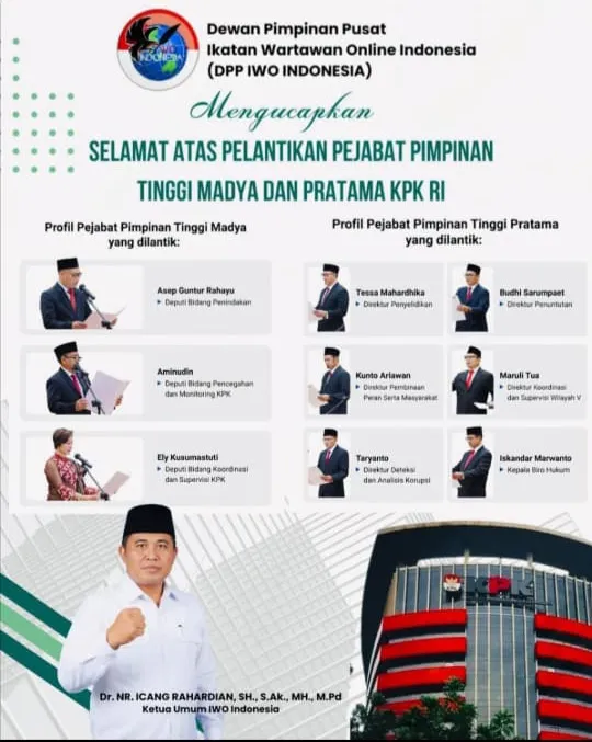 Ketua Umum IWO Indonesia Ucapan Selamat atas Pelantikan 6 Pejabat Pimpinan Tinggi Madya dan Pratama KPK RI