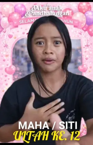 MAHA Pemeran Sebagai SITI di Film Aku Anak Padhalungan Hari ini Juga Ber Ulangtahun Yang Ke 12